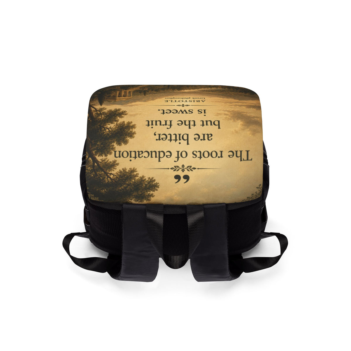 Aristotle Quote Backpack — "The roots of education are bitter, but the fruit is sweet" Shoulder Bag